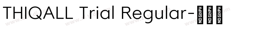 THIQALL Trial Regular字体转换